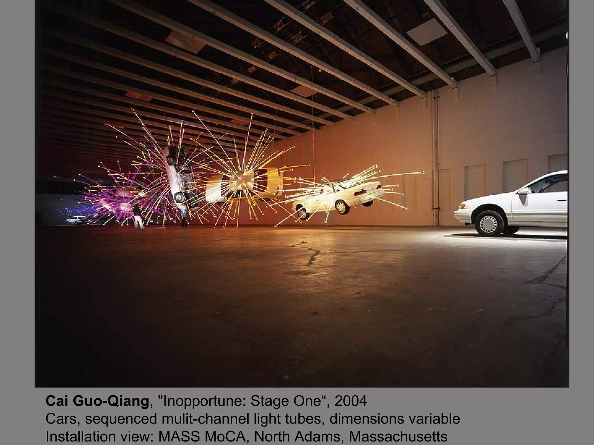 Cai Guo-Qiang , &quot;Inopportune: Stage One“, 2004 Cars, sequenced mulit-channel light tubes, dimensions variable Installation view: MASS MoCA, North Adams, Massachusetts  