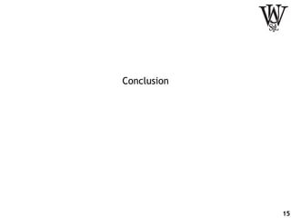 Conclusion
15
 