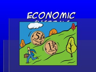 Economic
 Systems
 