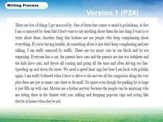 Version 1 (P24)
Writing Process
 