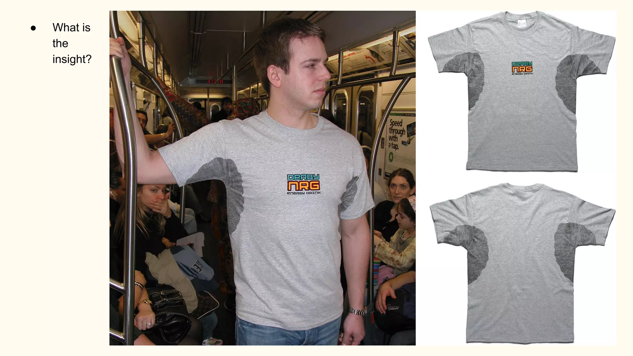 ● What is
the
insight?
 