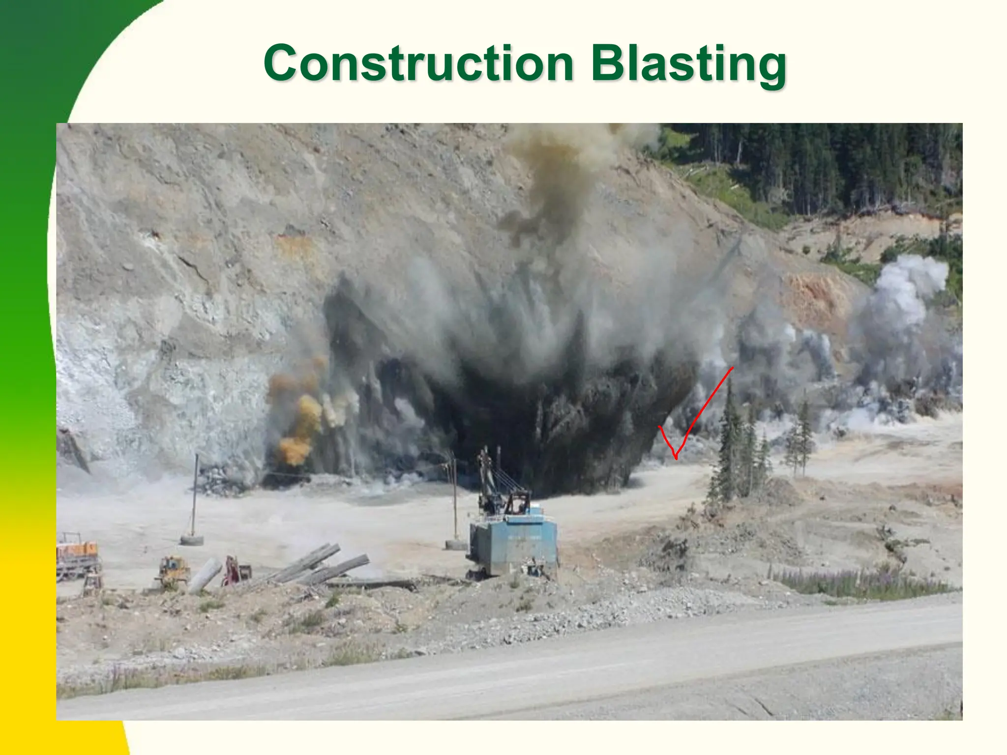 Construction Blasting
 
