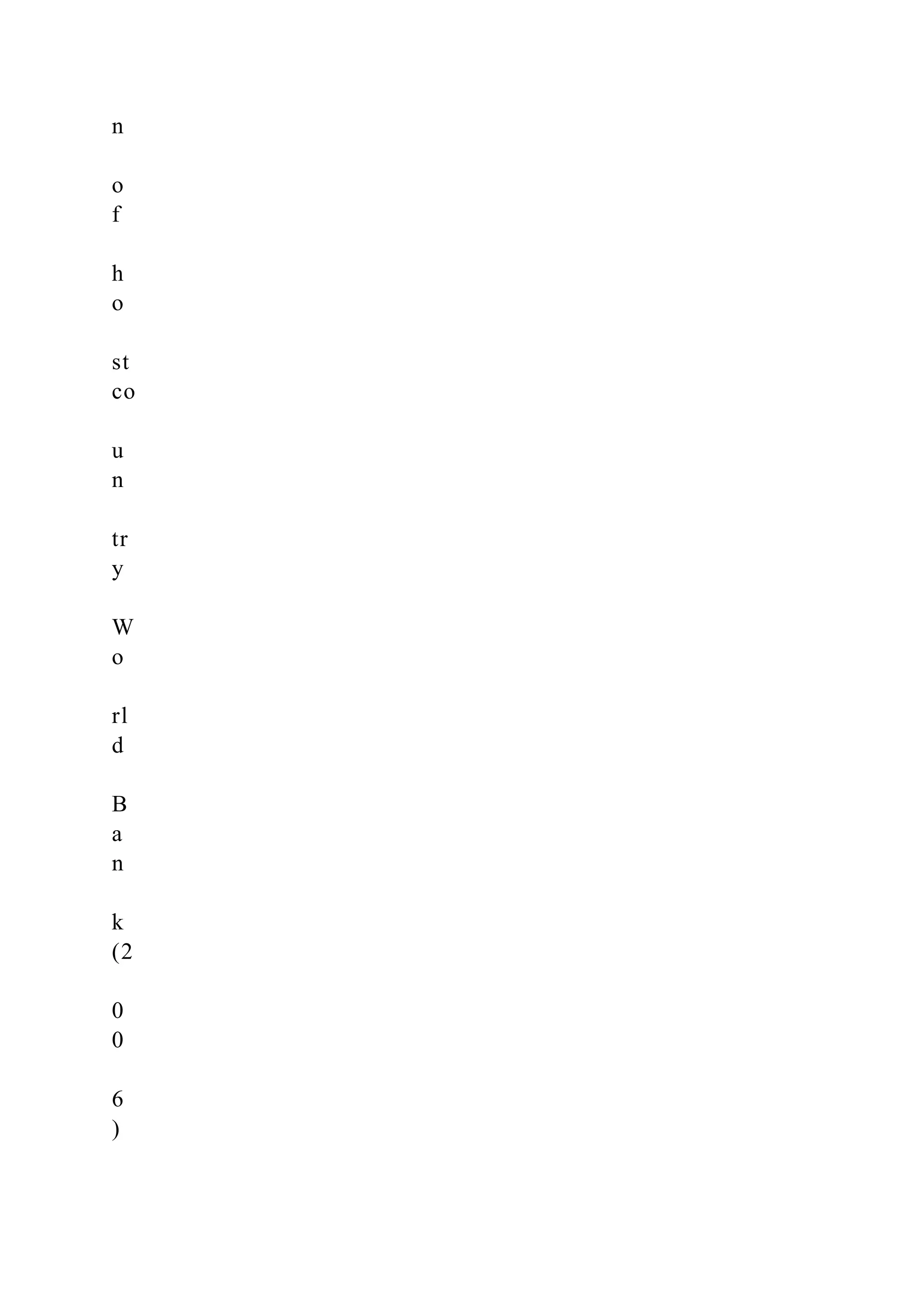 n o f h o st co u n tr y W o rl d B a n k (2 0 0 6 ) 