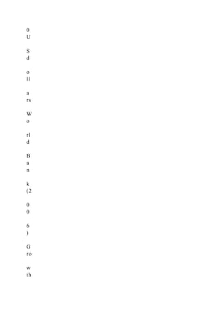 0
U
S
d
o
ll
a
rs
W
o
rl
d
B
a
n
k
(2
0
0
6
)
G
ro
w
th
 