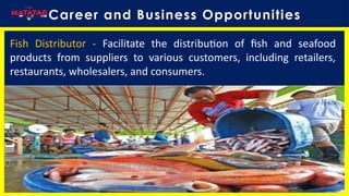 Fish Distributor Exploring Aquaculture Careers and Business Opportunities in Fisheries ...