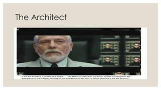 The Architect
 