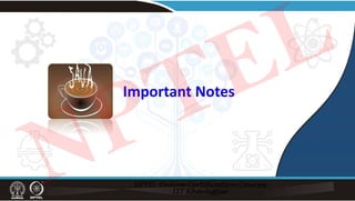 Important Notes
NPTEL
 
