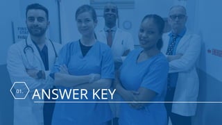 01.
ANSWER KEY
 