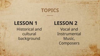 MUSIC week 1 lesson 2 quarter 1 MAPEH GRADE 9 | PPTX
