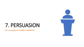7. PERSUASION
 