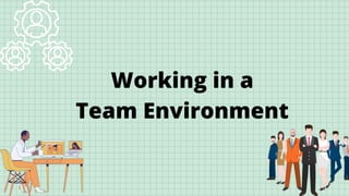 Week 1 Working in a Team Environment.pptx