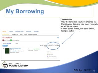 My BorrowingChecked OutView the items that you have checked out