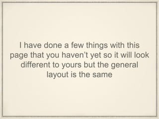 Step 6
Practise logging In and Out of your Account
On the Homepage top right there should be a downward
facing arrow
Click it
Choose Log Out from the drop down menu that appears
Click it
You should now be Logged Out and once again see the
Homepage
 