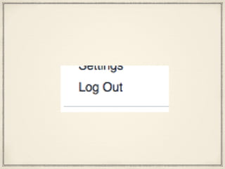 Step 7
To log back in enter your Log In details in the
boxes on the top right of the facebook.com
Homepage
Type the email address that you provided when
signing up into the box on the left
Type the password that you provided when
signing up into the box on the right
Click the Log In Button
 