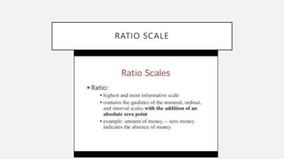 RATIO SCALE
 