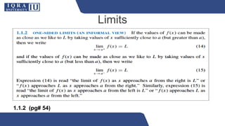Limits
1.1.2 (pg# 54)
 