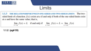 Limits
1.1.2 (pg# 55)
 