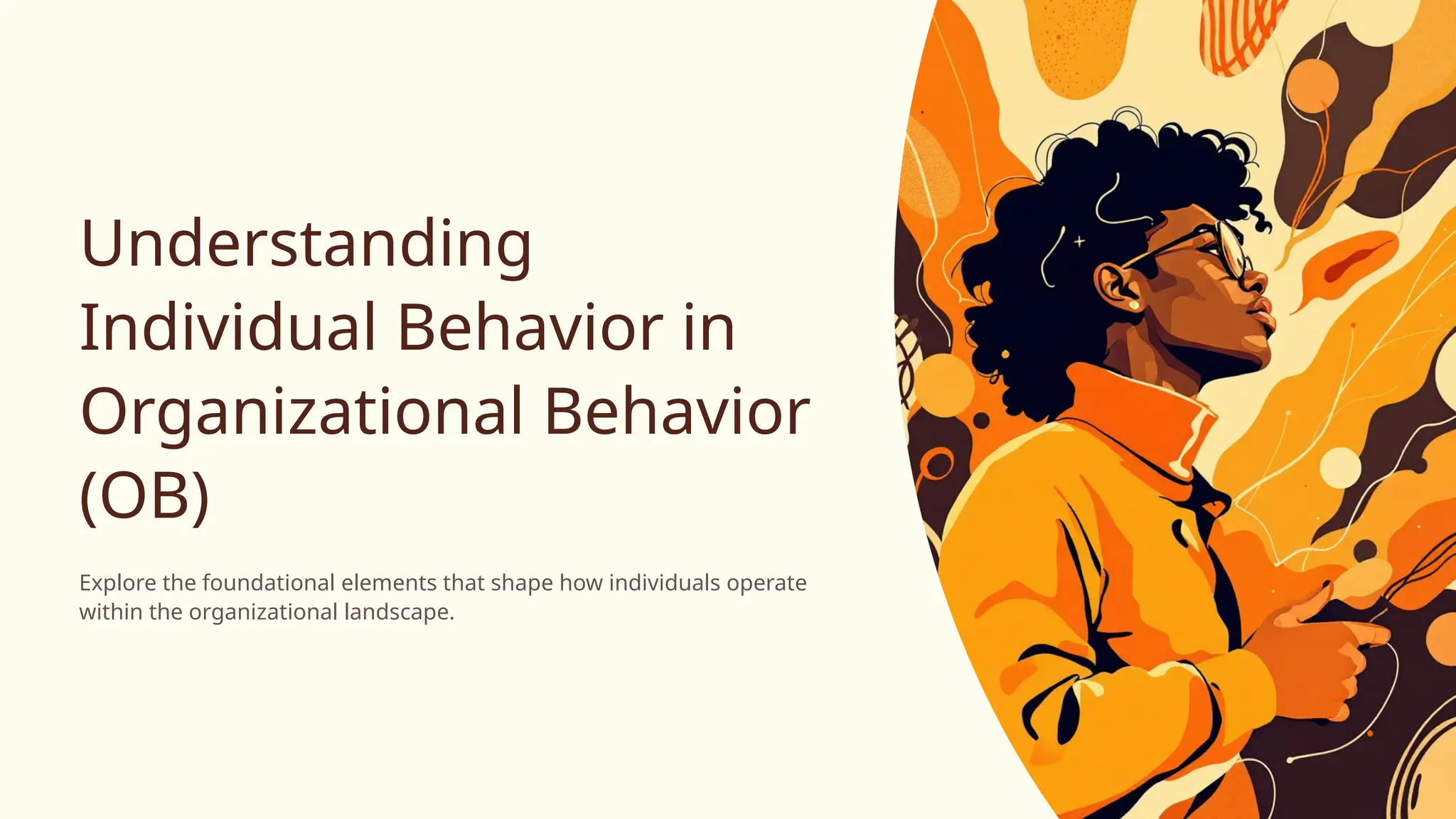 understanding of individual behavior in ob | PPTX