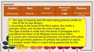 Attire, Fabric and Tapestries in Luzon | PPTX