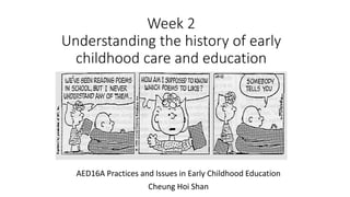Week 2 - History of Early Childhood Education (upload).pdf