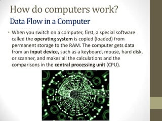 Computer Command And Work Process Week2 intro to computer (how comps work, types of comps) | PPTX