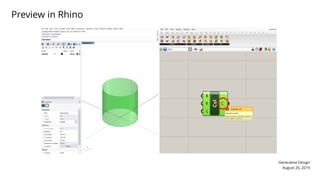 Generative Design
August 20, 2019
Preview in Rhino
 