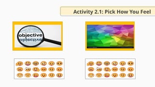 Activity 2.1: Pick How You Feel
 