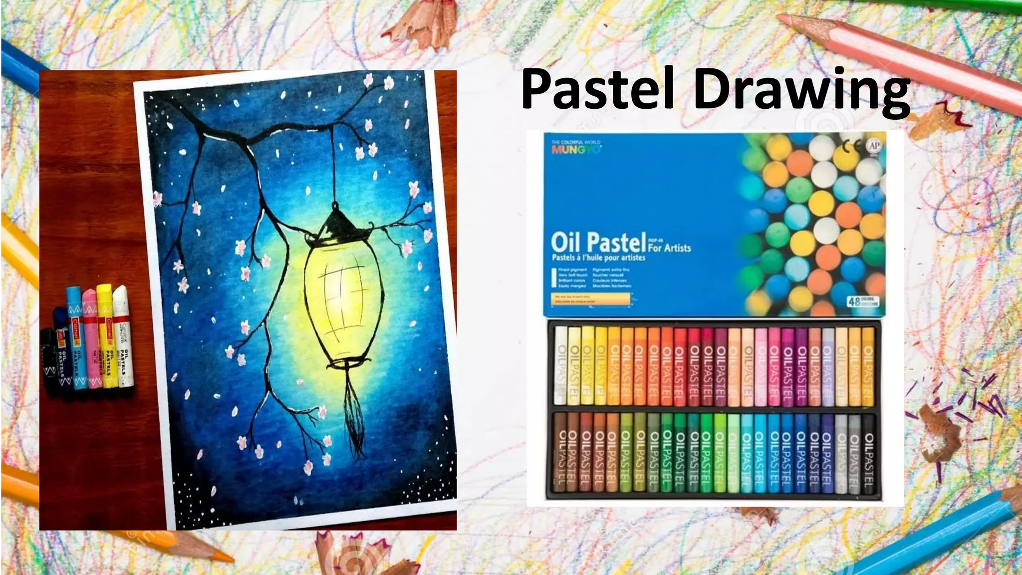 Pastel Drawing
 