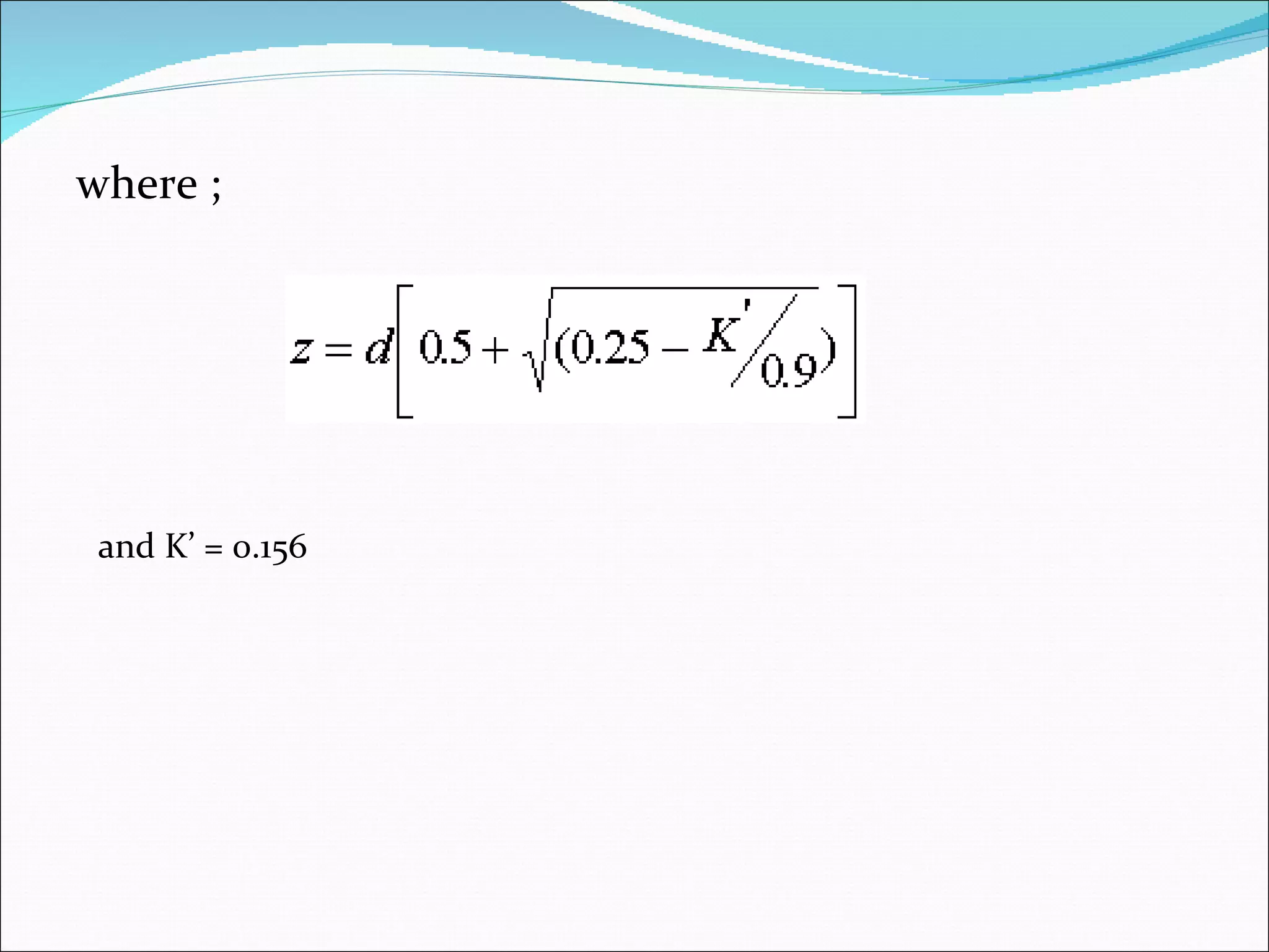 where ; and K’ = 0.156 