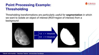Image Thresholding Using Point Processing Review Digital Image Processing - Computer Vision.pptx
