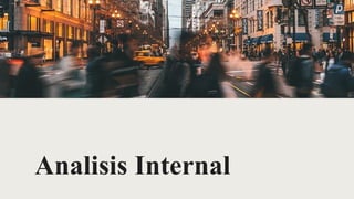 Analisis Internal
 