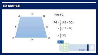 Lesson 2
Find FG.
DC)
AB
2
1
FG ( 

 