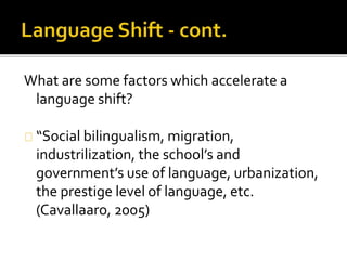 Week 2 unit 3 & 4 - language maintenance and shift - linguistic ...