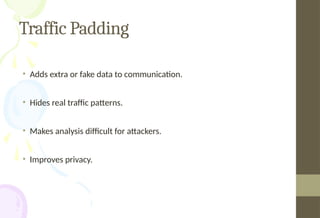 Traffic Padding In Network Security Comprehensive Security Design Principles and Mechanisms for System ...
