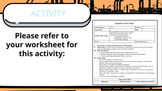 ACTIVITY
Please refer to
your worksheet for
this activity:
 