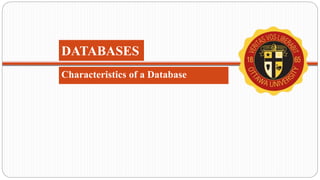 Week 2 Characteristics & Benefits of a Database & Types of Data Models ...