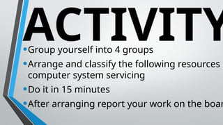 computer system servicing power point presentation in grade 10 | PPTX