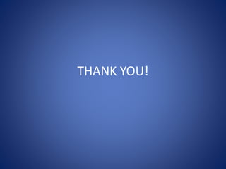 THANK YOU!
 