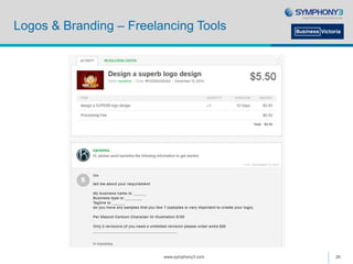 Logos & Branding – Freelancing Tools
www.symphony3.com 26
 