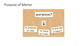 Purpose of Memo
8
 