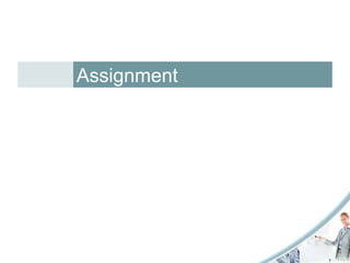 Assignment
 