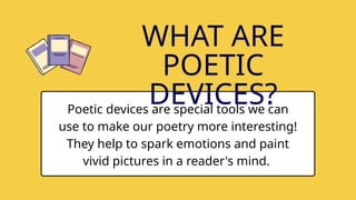 Poetry and some poetic Devices that are useful | PPTX