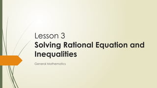 Week 2 Rational Function, Equation and Inequality -Autosaved-.pptx