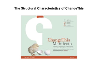 The Structural Characteristics of ChangeThis
 