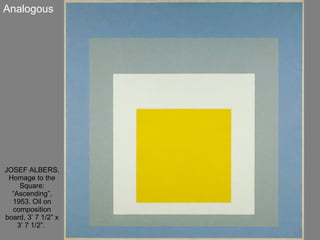 JOSEF ALBERS, Homage to the Square: “Ascending”, 1953. Oil on composition board, 3’ 7 1/2” x 3’ 7 1/2”.  Analogous 