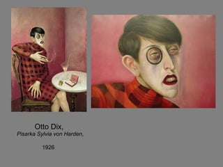 Otto Dix,  Pisarka Sylvia von Harden , 1926   