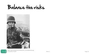 Balance the risks

https://pbs.twimg.com/media/BUt_iUsCQAAG4aN.jpg
© Jonathan Hazell

Week 3

Page 24

 