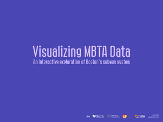 Visualizing MBTA Data
An interactive exploration of Boston's subway system
 