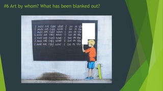 #6 Art by whom? What has been blanked out?
 