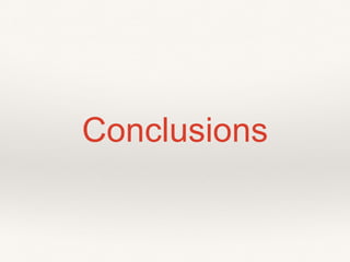 Conclusions
 